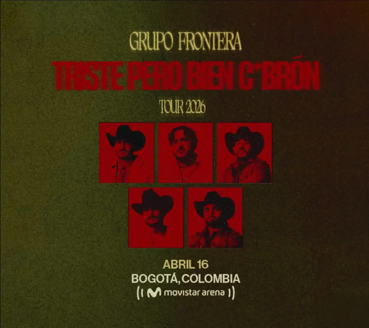 Grupo Frontera: Triste Pero Bien C*brón Tour 2026
